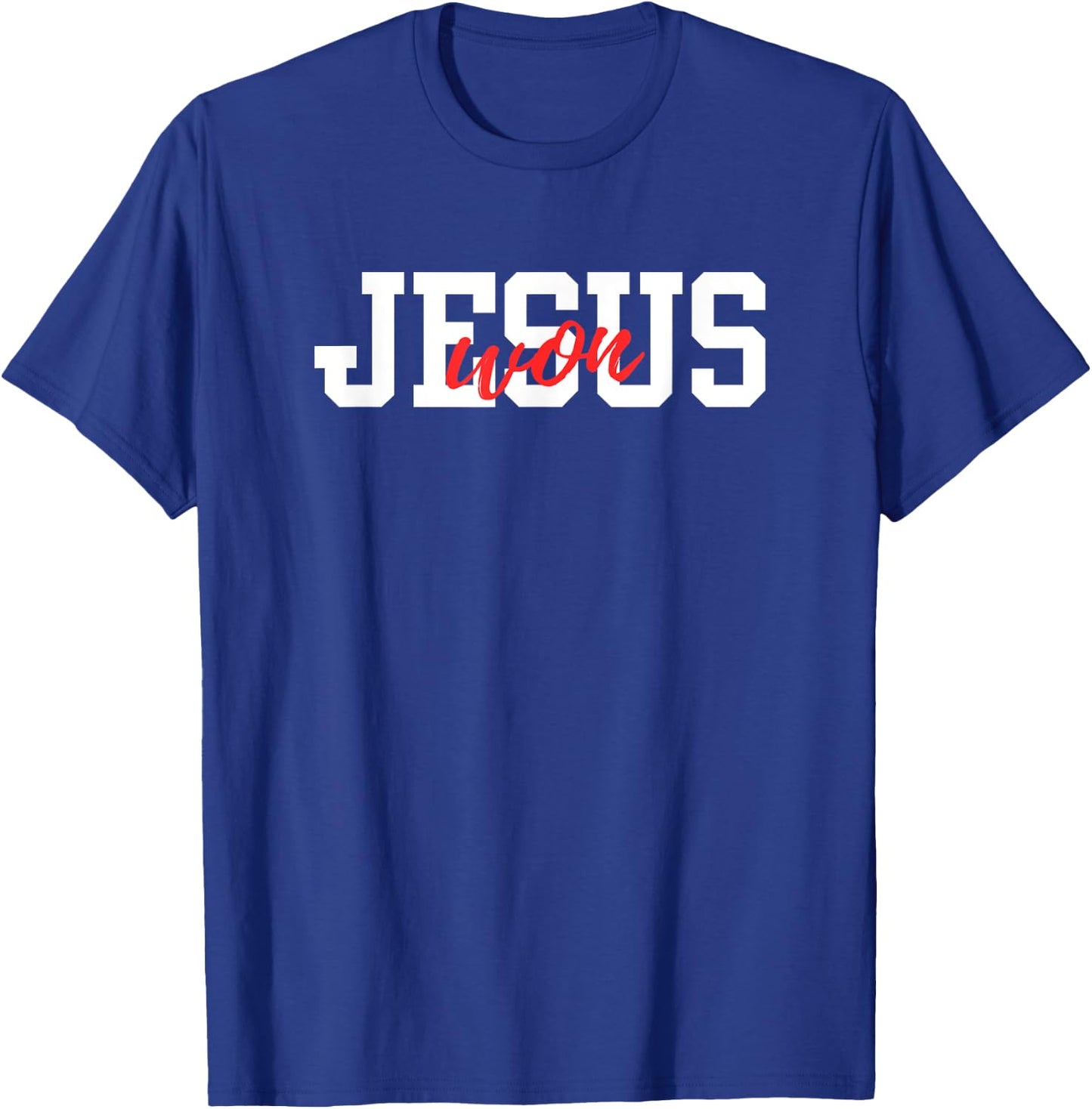 Christian, JESUS WON T-Shirt - T-Shirt | Royal