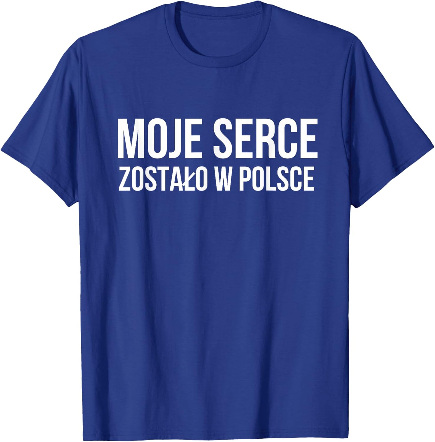 Polish , I left my heart in Poland T-Shirt - T-Shirt | Royal