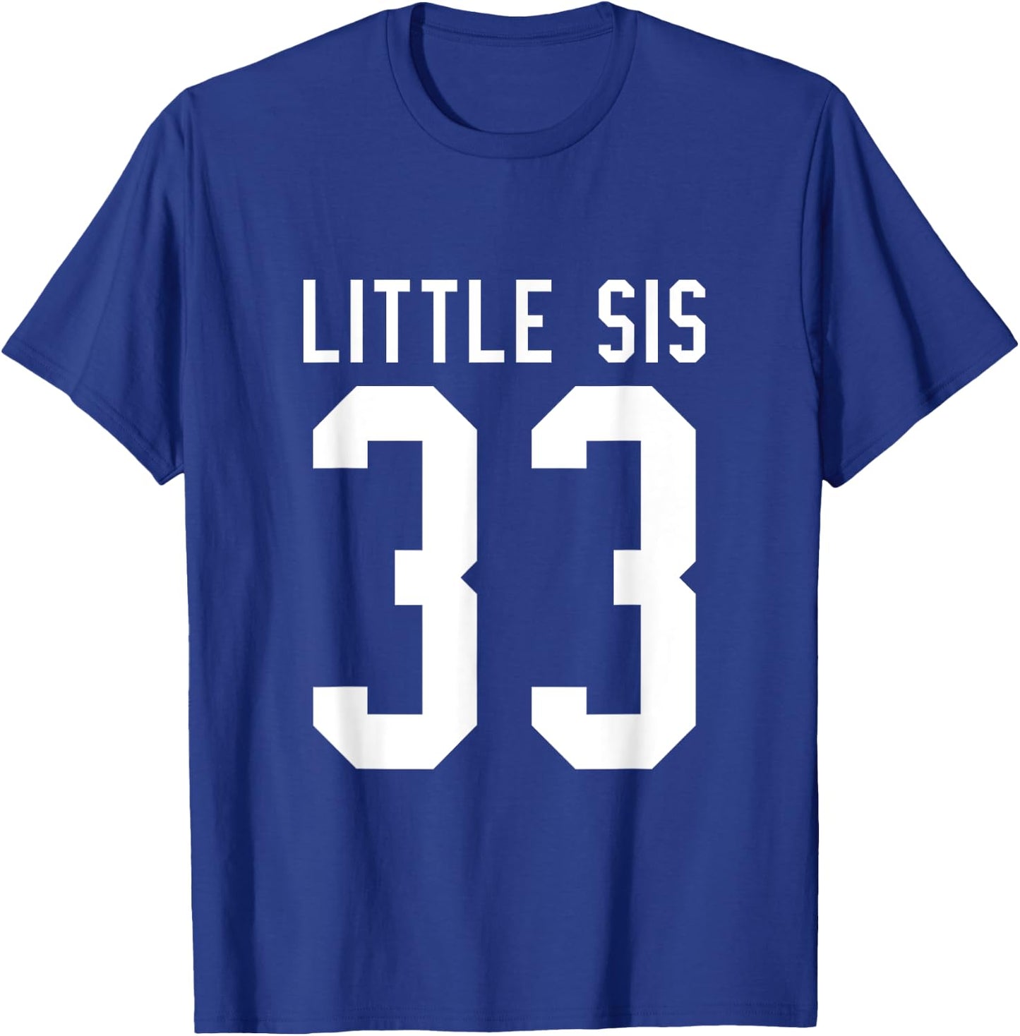Number 33 Little Sis Biggest Fan Football Game Day Sister T-Shirt - T-Shirt | Royal