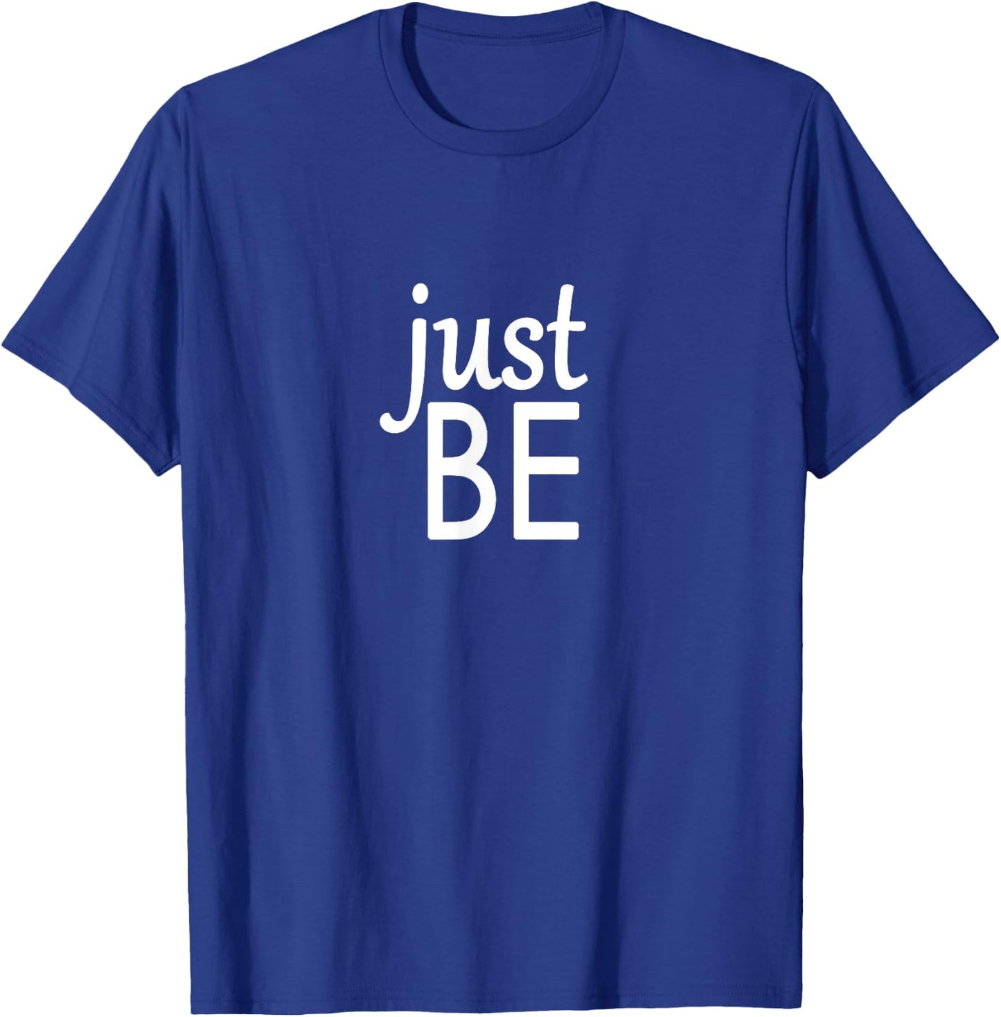 Mindful and Yoga - Just Be T-Shirt - T-Shirt | Royal