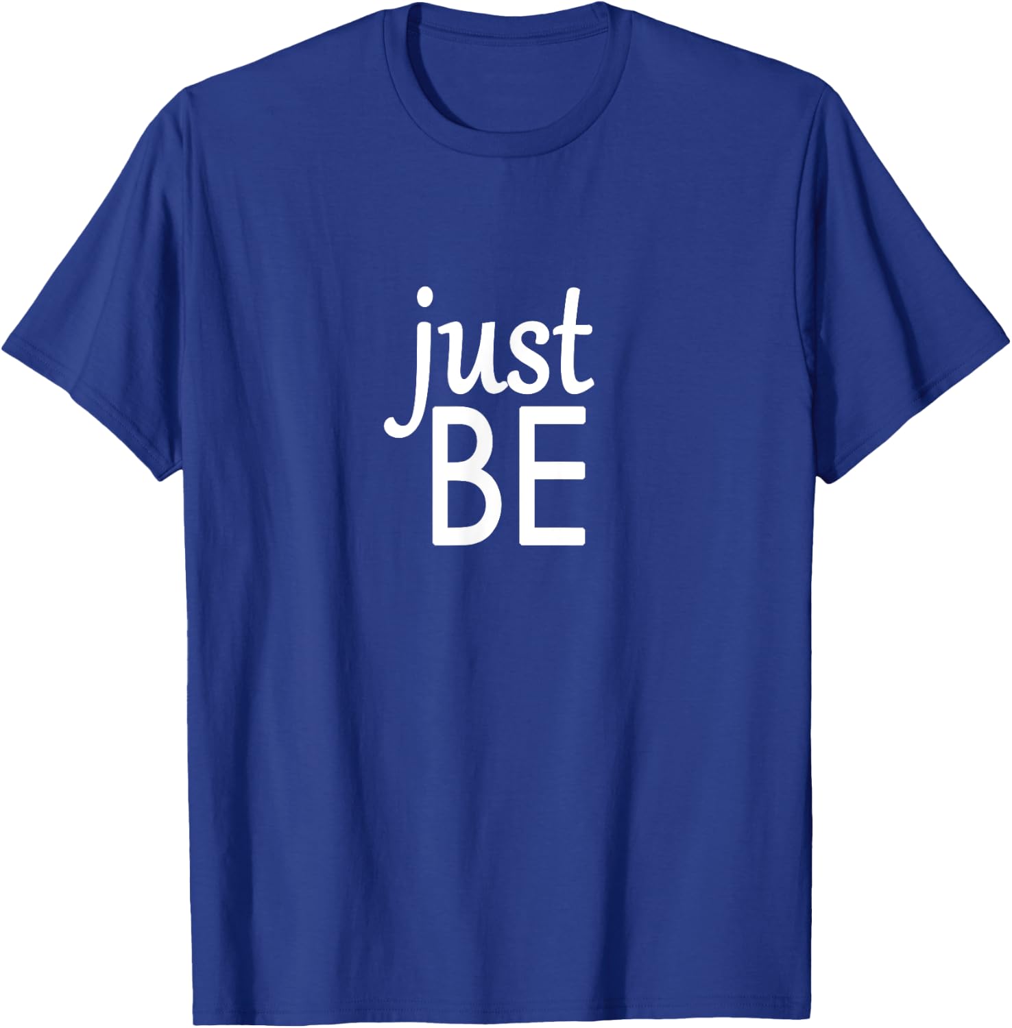 Mindful and Yoga - Just Be T-Shirt - T-Shirt | Royal