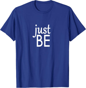 Mindful and Yoga - Just Be T-Shirt - T-Shirt | Royal