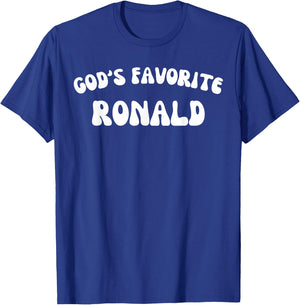 God's Favorite Ronald - Funny Christian Religious T-Shirt - T-Shirt | Royal