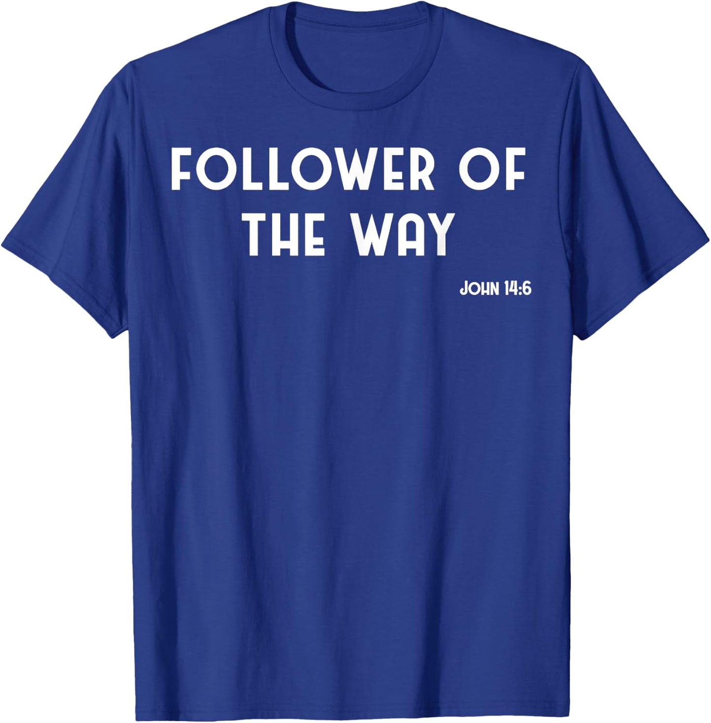 Vintage Follower Of The Way Christian Jesus John 14:6 T-Shirt - T-Shirt | Royal