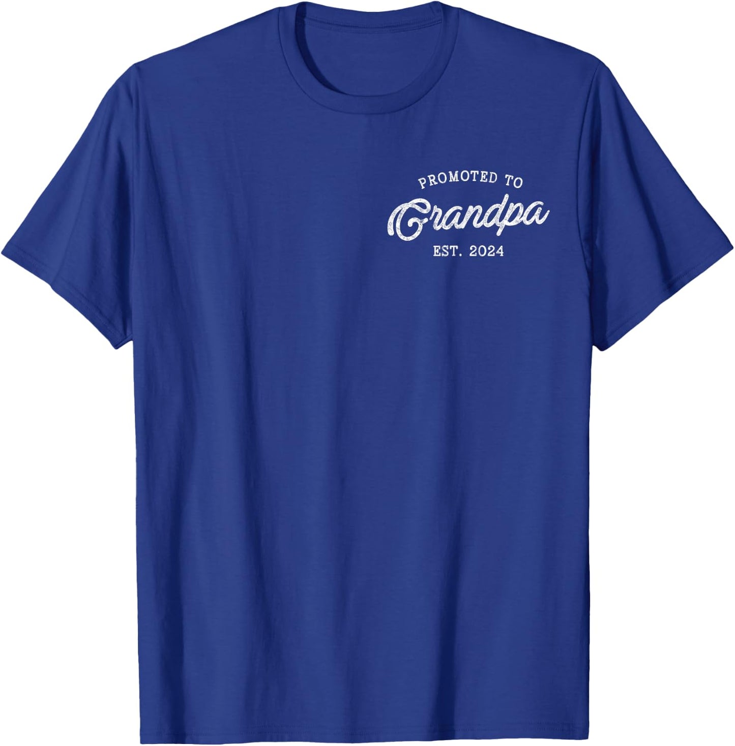 Promoted to Grandpa 2024 Father's Day First Time Grandpa T-Shirt - T-Shirt | Royal