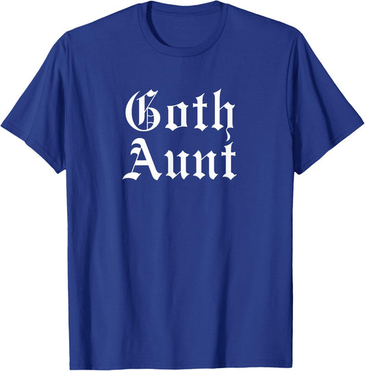 Goth Aunt Funny Emo auntie Punk aunt cool new gothic aunt T-Shirt - T-Shirt | Royal