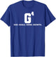 G4 God Goals Grind Grow T-Shirt - T-Shirt | Royal