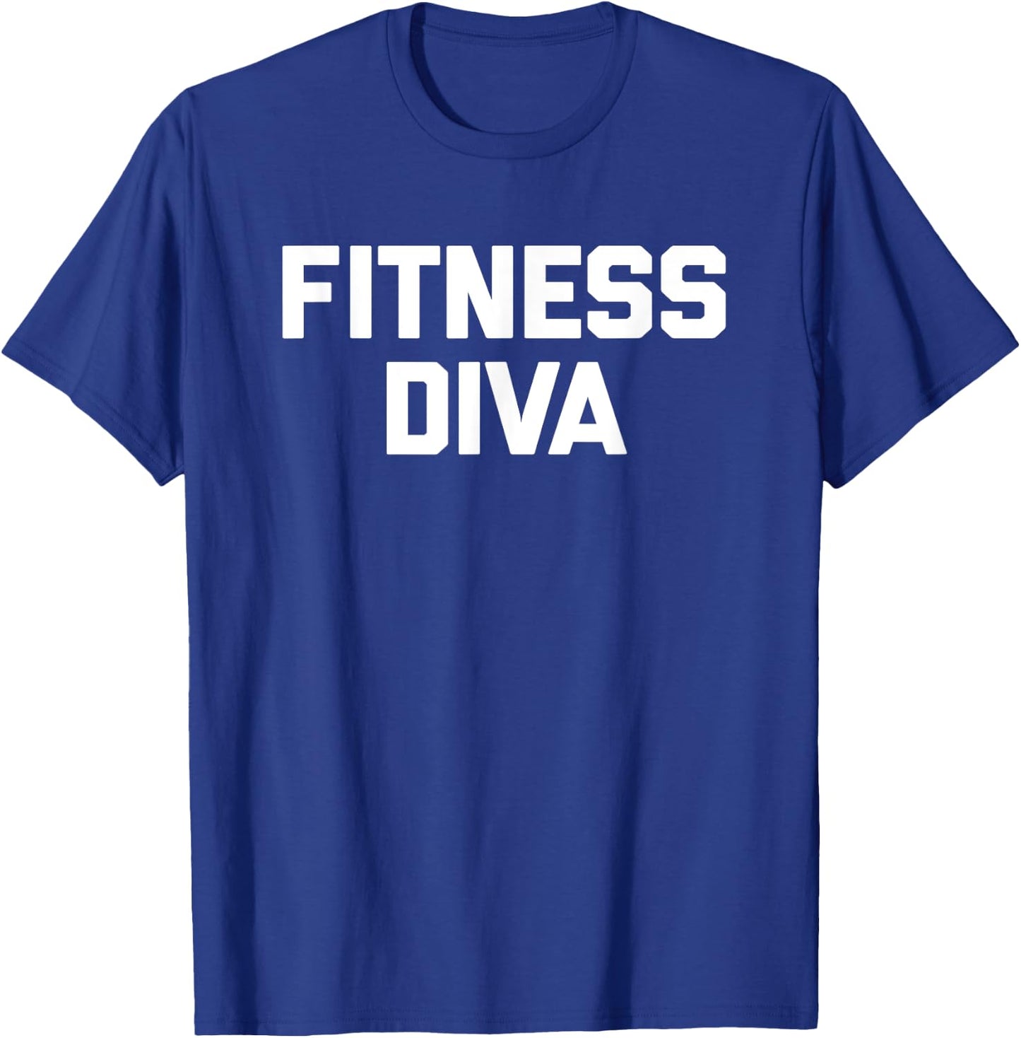 Fitness Diva funny saying sarcastic cute workout gym T-Shirt - T-Shirt | Royal
