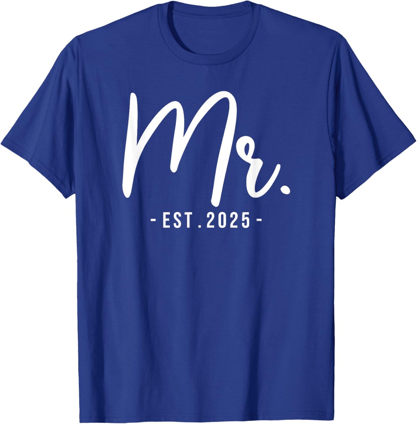 Husband Mr Est 2025 Married Wedding Bridal Party Bachelor T-Shirt - T-Shirt | Royal