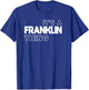 It's a Franklin Thing You Wouldn't Understand - Franklin T-Shirt - T-Shirt | Royal