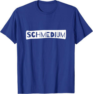 Schmedium - Funny Design for Weight Lifter Gym T-Shirt - T-Shirt | Royal