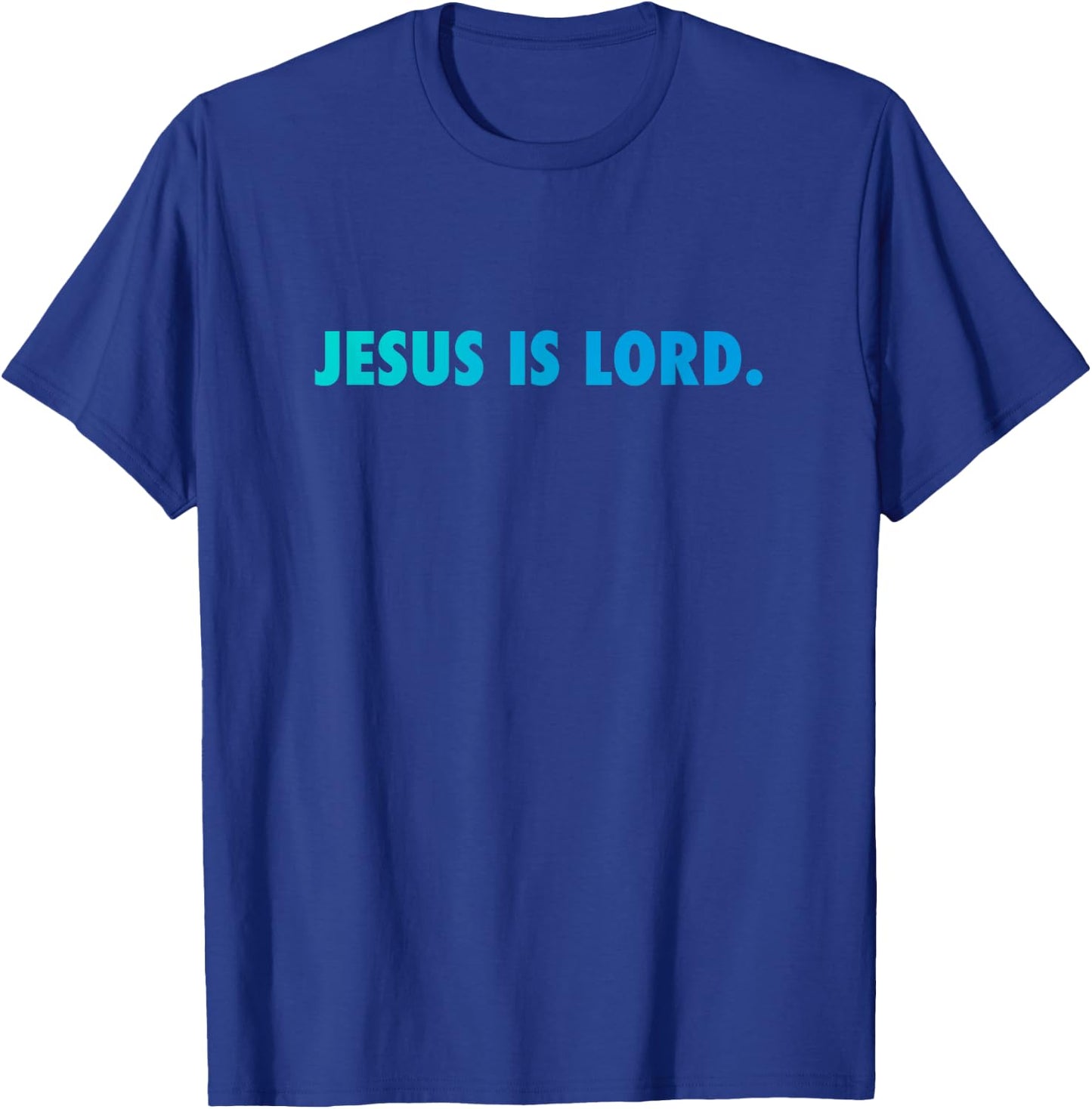 Jesus is Lord T-Shirt - T-Shirt | Royal