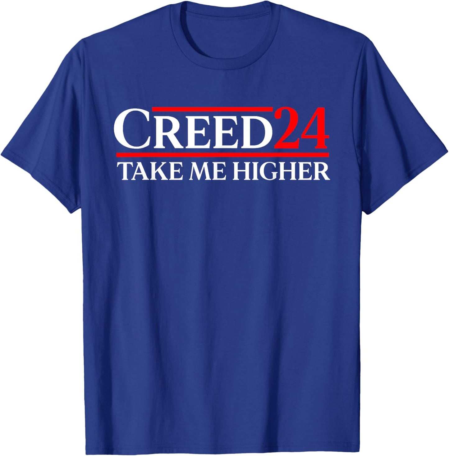 Creed '24 Take Me Higher Flag USA America, Creed 2024 T-Shirt - T-Shirt | Royal