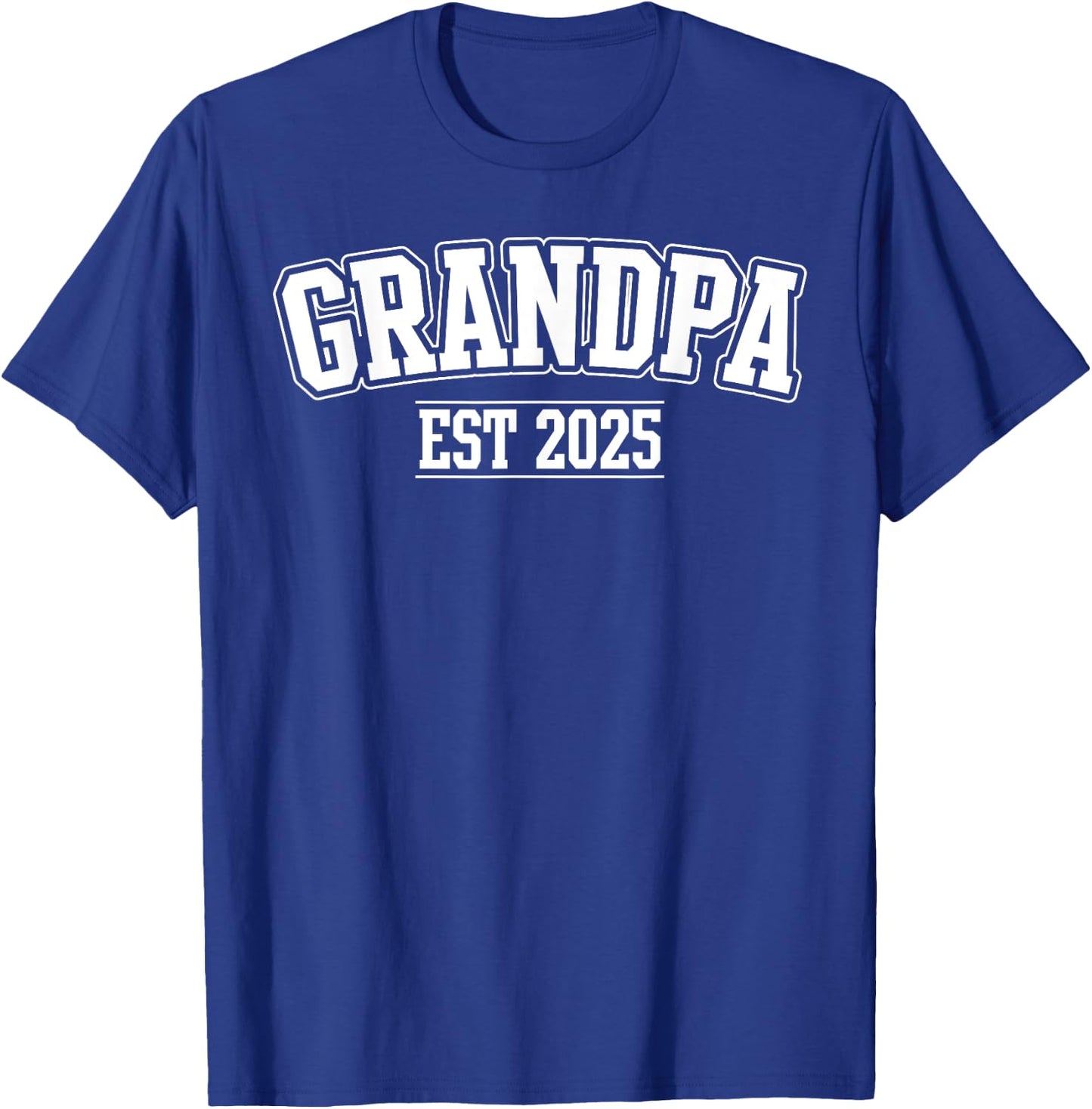 Grandpa Est 2025 Promoted To Grandpa 2025 For Grandfather T-Shirt - T-Shirt | Royal