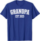 Grandpa Est 2025 Promoted To Grandpa 2025 For Grandfather T-Shirt - T-Shirt | Royal