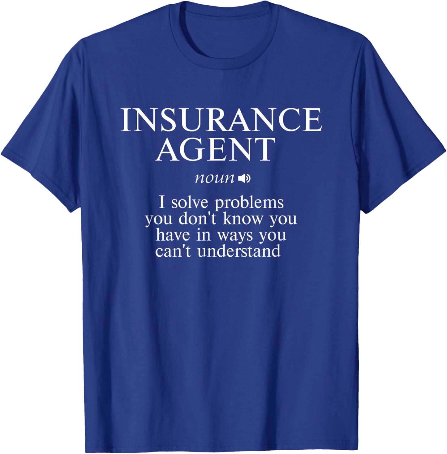 Funny Medicare Life Insurance Agent Health Insurance Broker T-Shirt - T-Shirt | Royal