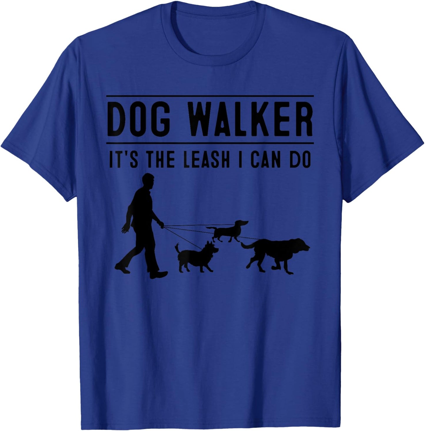 Best Dog Walker Design Women Pet Walker Dog Walking T-Shirt - T-Shirt | Royal