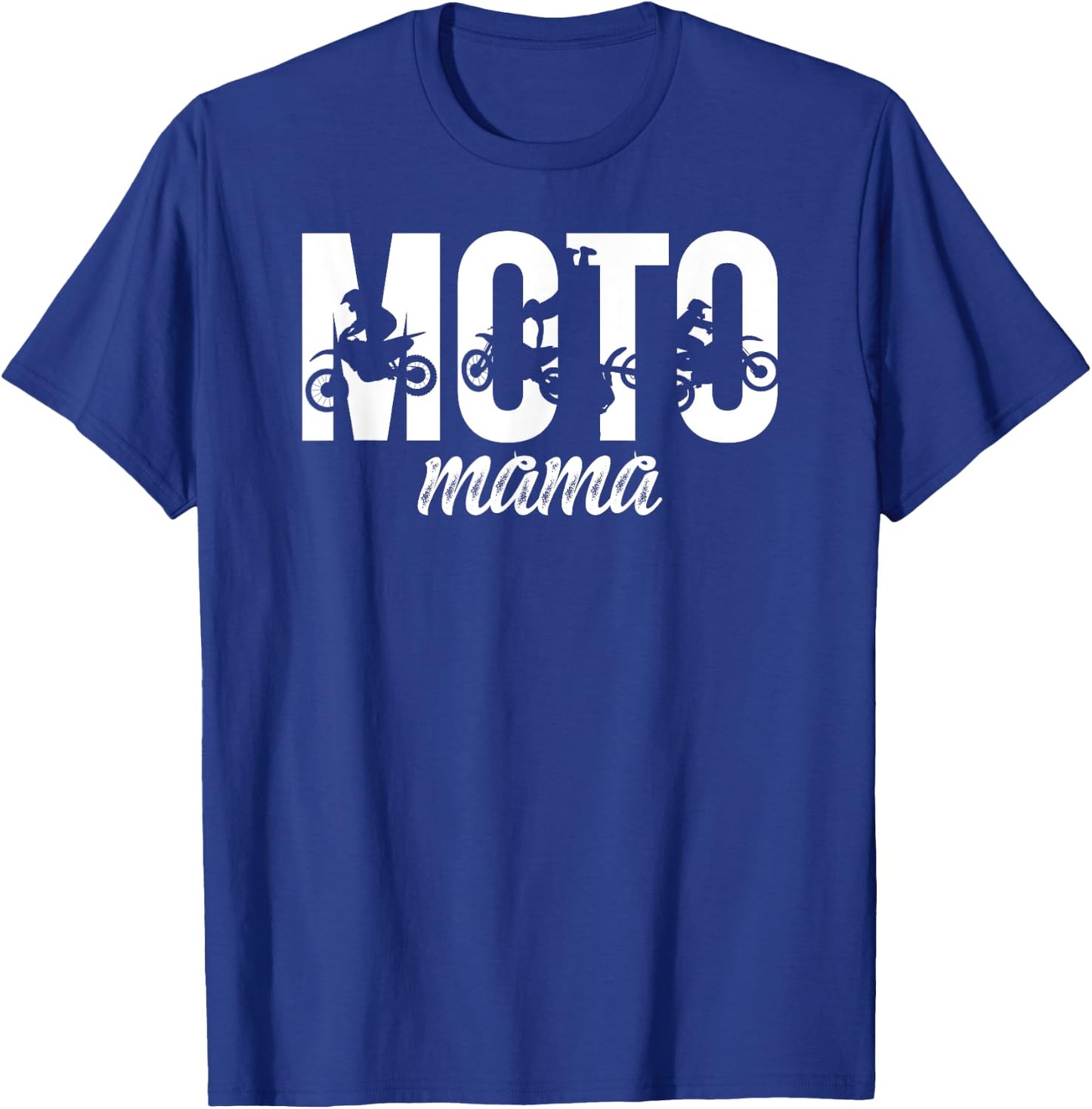 Moto Mama Motocross Mom Of A Motocross Rider Mother T-Shirt - T-Shirt | Royal