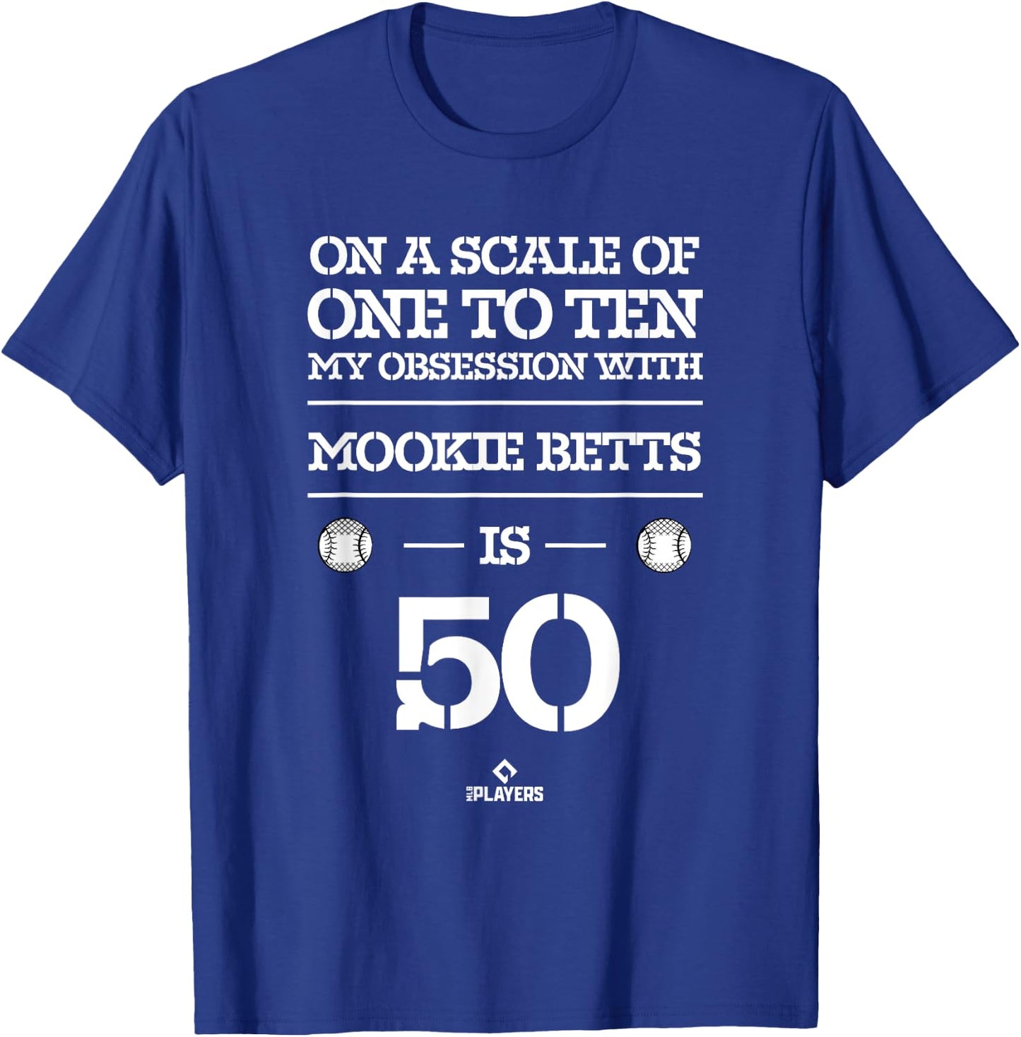 Mookie Betts Obsession MLBPA Los Angeles Baseball Fan T-Shirt - T-Shirt | Royal