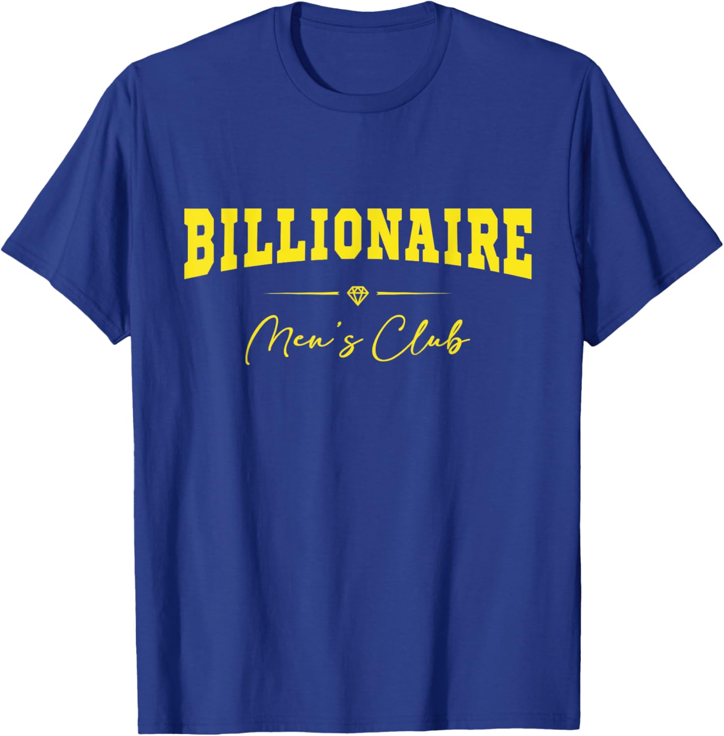 Billionaire Men's Club T-Shirt - T-Shirt | Royal
