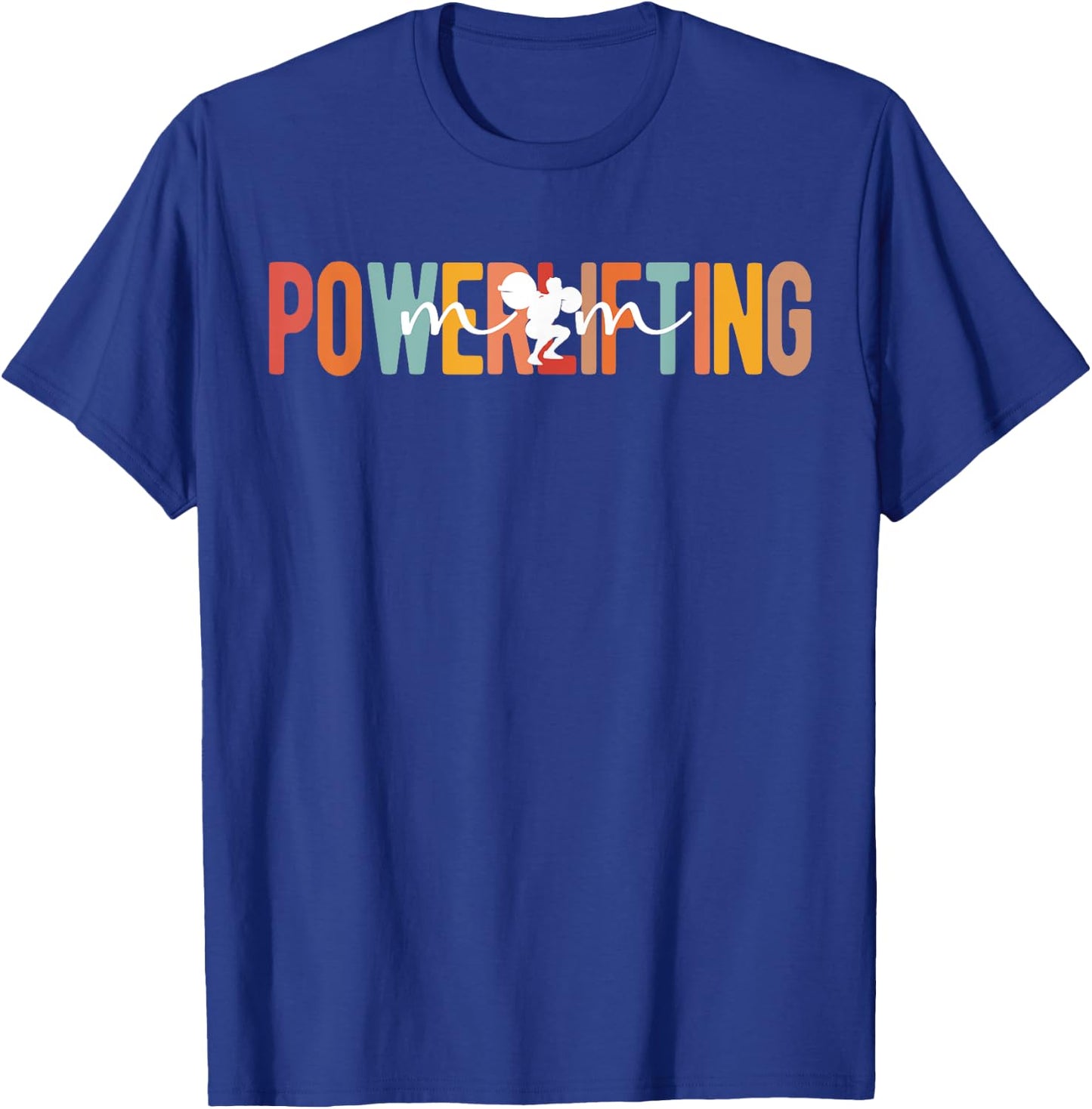 Powerlifting Mom Of A Powerlifter Mom Powerlifting Mother T-Shirt - T-Shirt | Royal