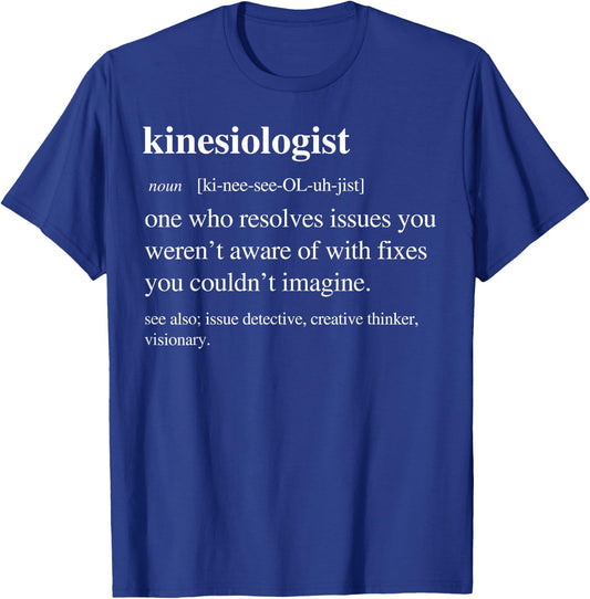 Kinesiologist Funny Definition Kinesiology Retirement T-Shirt - T-Shirt | Royal