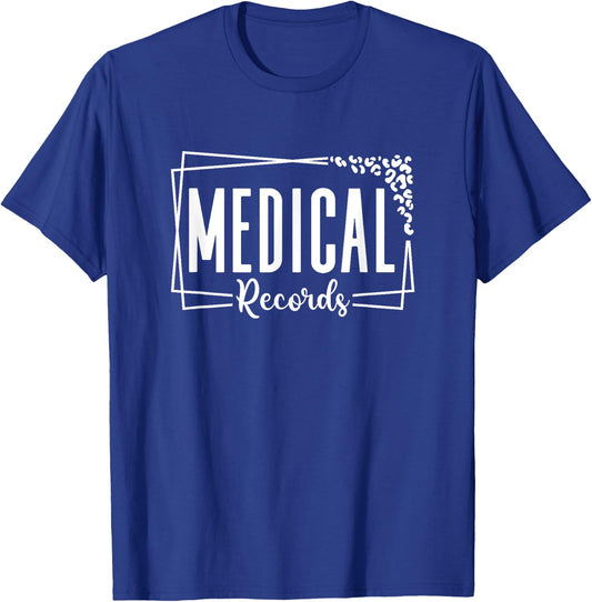 Medical Records Cool Design Appreciation Week Healthcare T-Shirt - T-Shirt | Royal