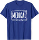 Medical Records Cool Design Appreciation Week Healthcare T-Shirt - T-Shirt | Royal