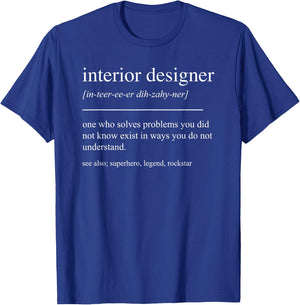 Funny Interior Designer Definition Home Decorator Decorating T-Shirt - T-Shirt | Royal