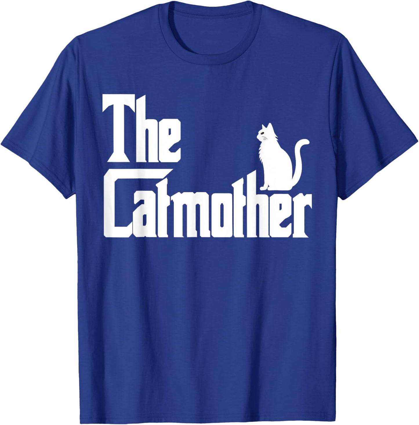 The CatMother Funny Cat Mom Shirt Cat Lover Gifts T-Shirt - T-Shirt | Royal