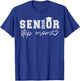 Senior 2025 Proud Step Mom Of A Class Of 2025 Graduate T-Shirt - T-Shirt | Royal