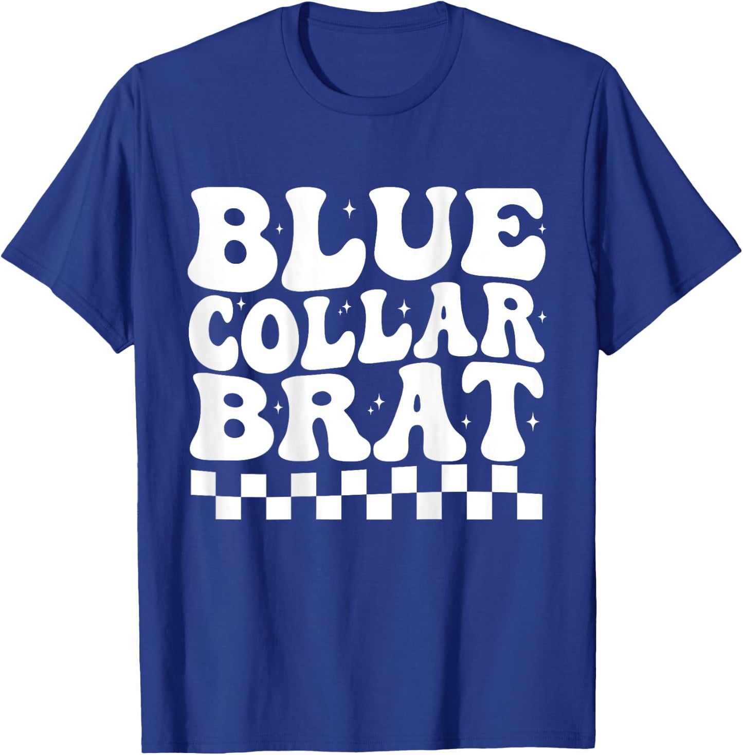 Blue Collar Brat Funny retro groovy Collar Wife Mom(ON BACK) T-Shirt - T-Shirt | Royal