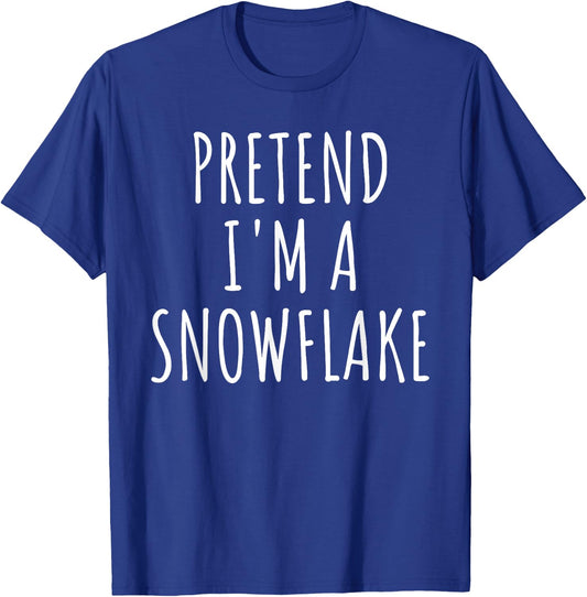 Pretend I'm A Snowflake Costume Halloween Simple Snow-Flake T-Shirt - T-Shirt | Royal