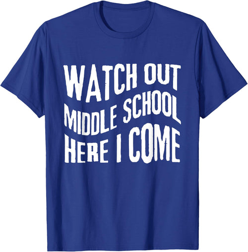 Watch Out Middle School Here I Come funny back to school