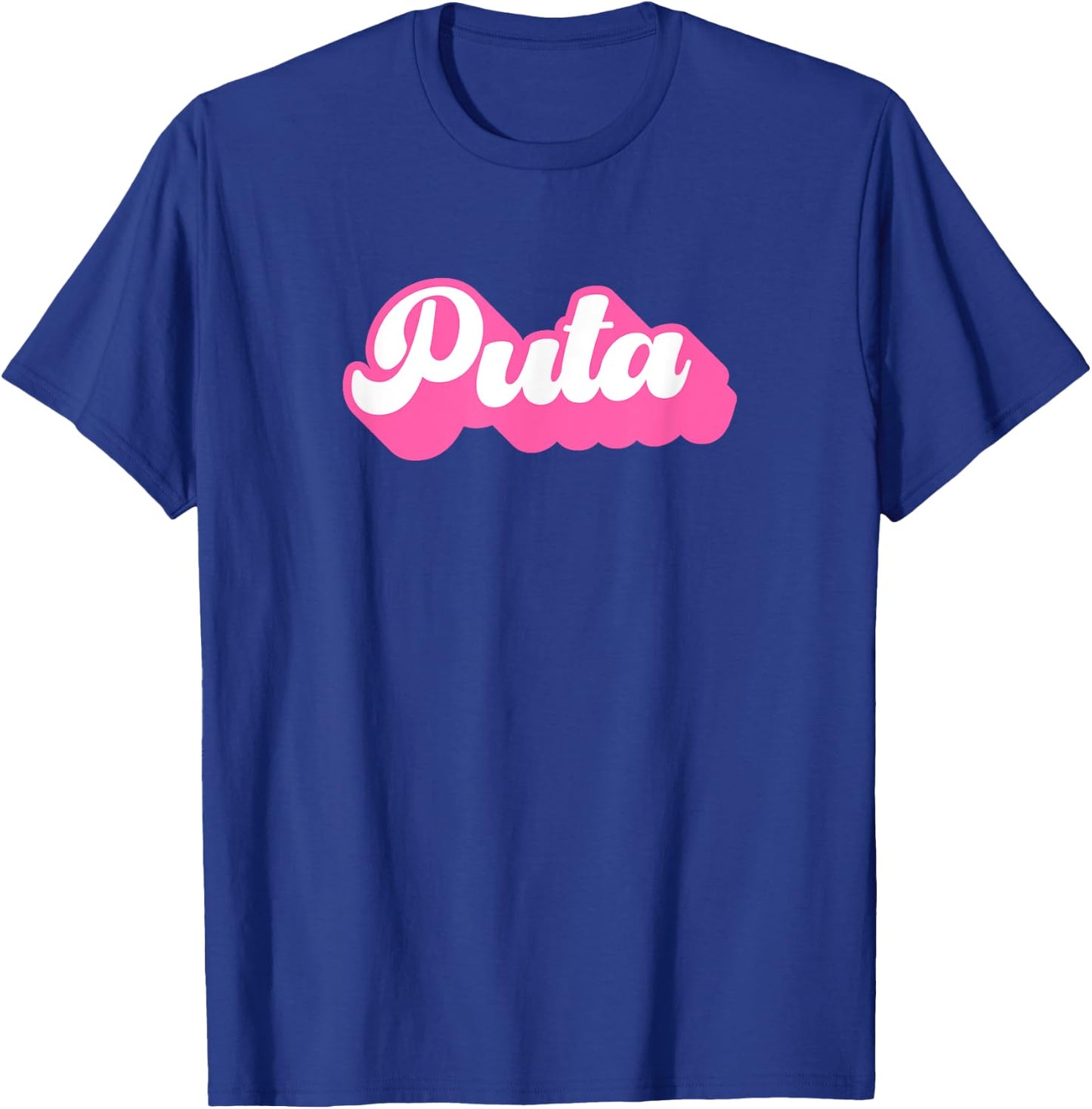Puta T-Shirt - T-Shirt | Royal