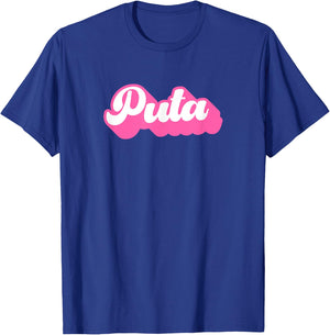 Puta T-Shirt - T-Shirt | Royal