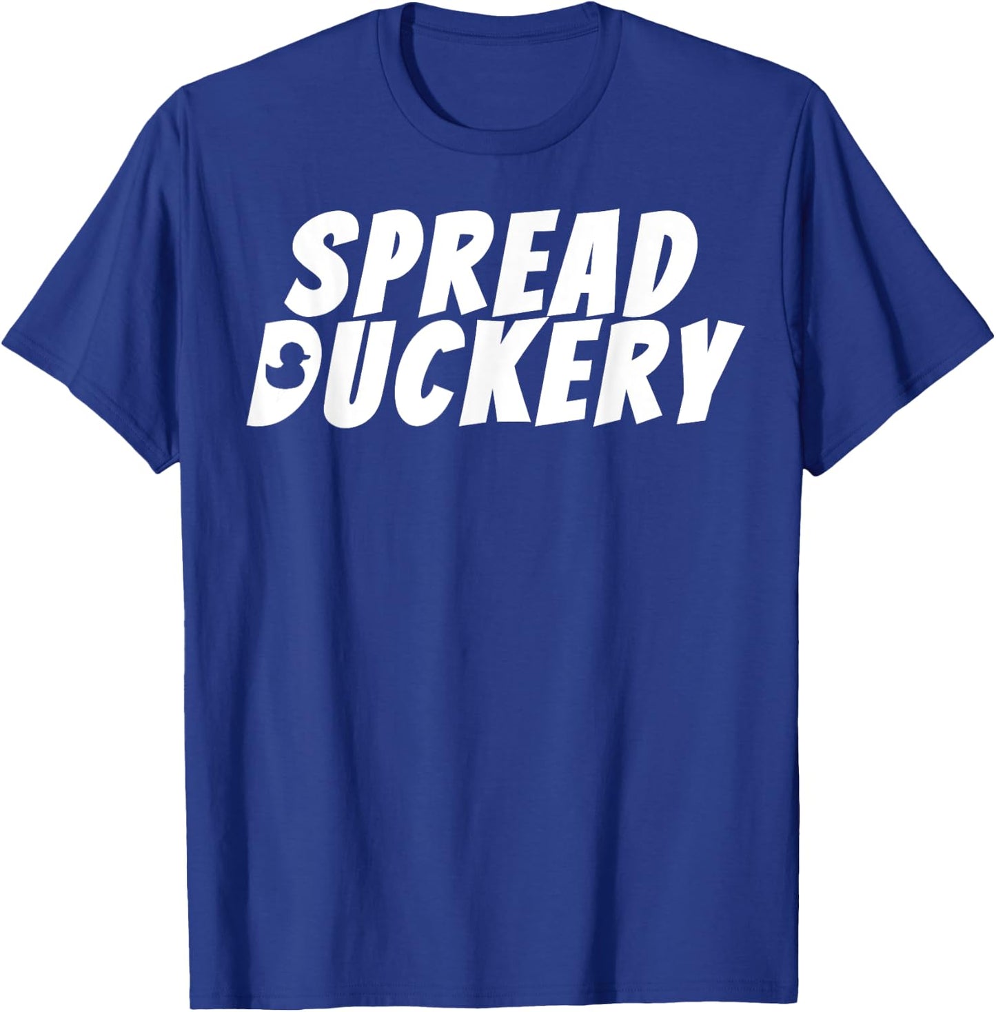 Spread Duckery Namesake T-Shirt - T-Shirt | Royal