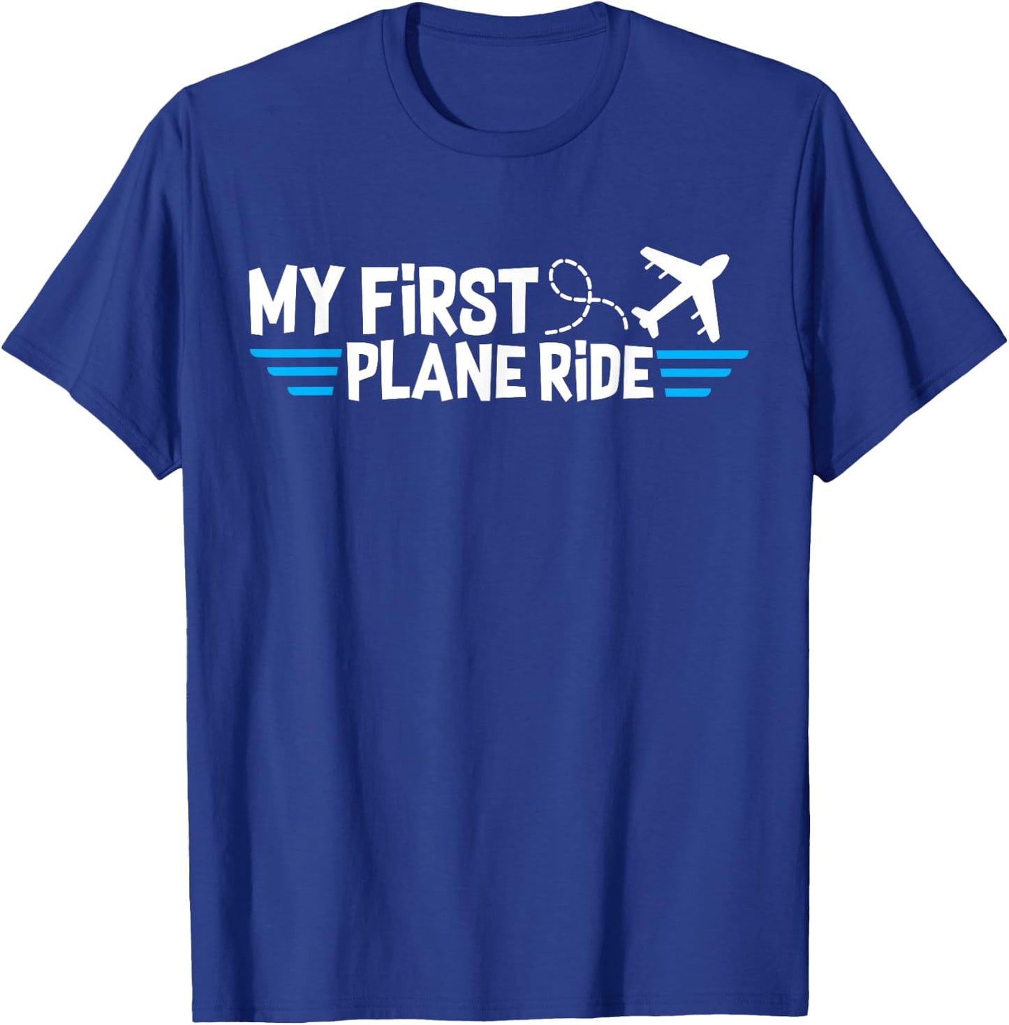 My first plane ride my 1st flight airplane T-Shirt - T-Shirt | Royal