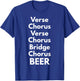 Verse Chorus Bridge Beer T-Shirt - T-Shirt | Royal