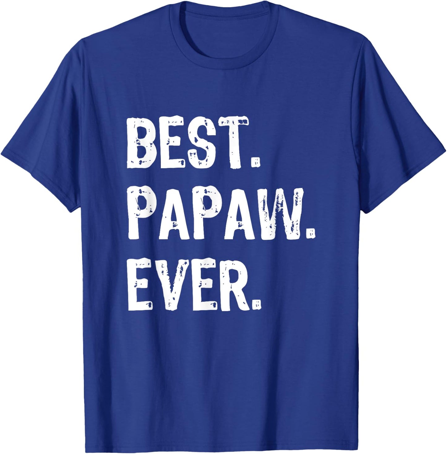 Best Papaw Ever Funny Cool T-Shirt - T-Shirt | Royal