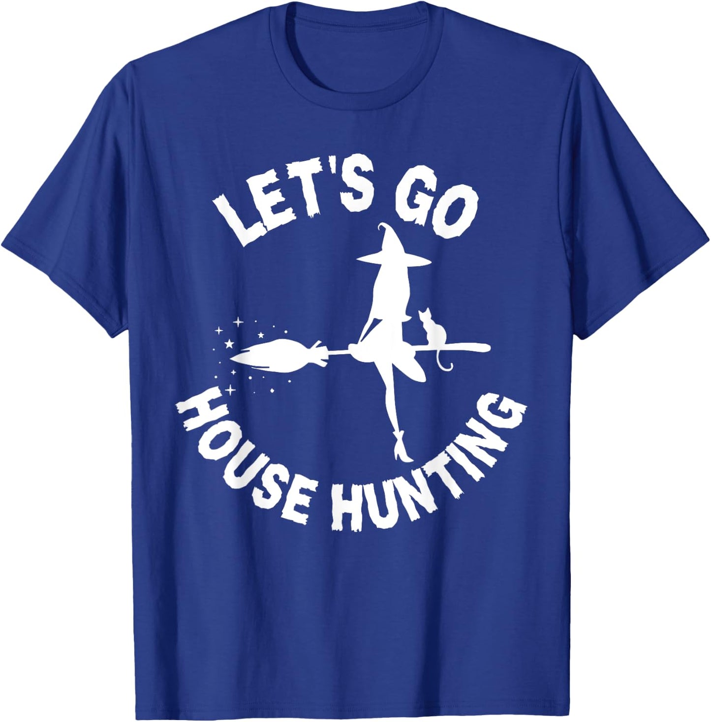 Lets Go House Hunting Realtor Halloween Costume Real Estate T-Shirt - T-Shirt | Royal