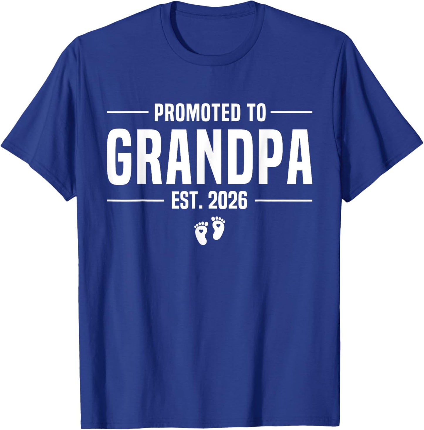 Promoted To Grandpa 2026 Grandpa est 2026 Soon To Be Grandpa T-Shirt - T-Shirt | Royal