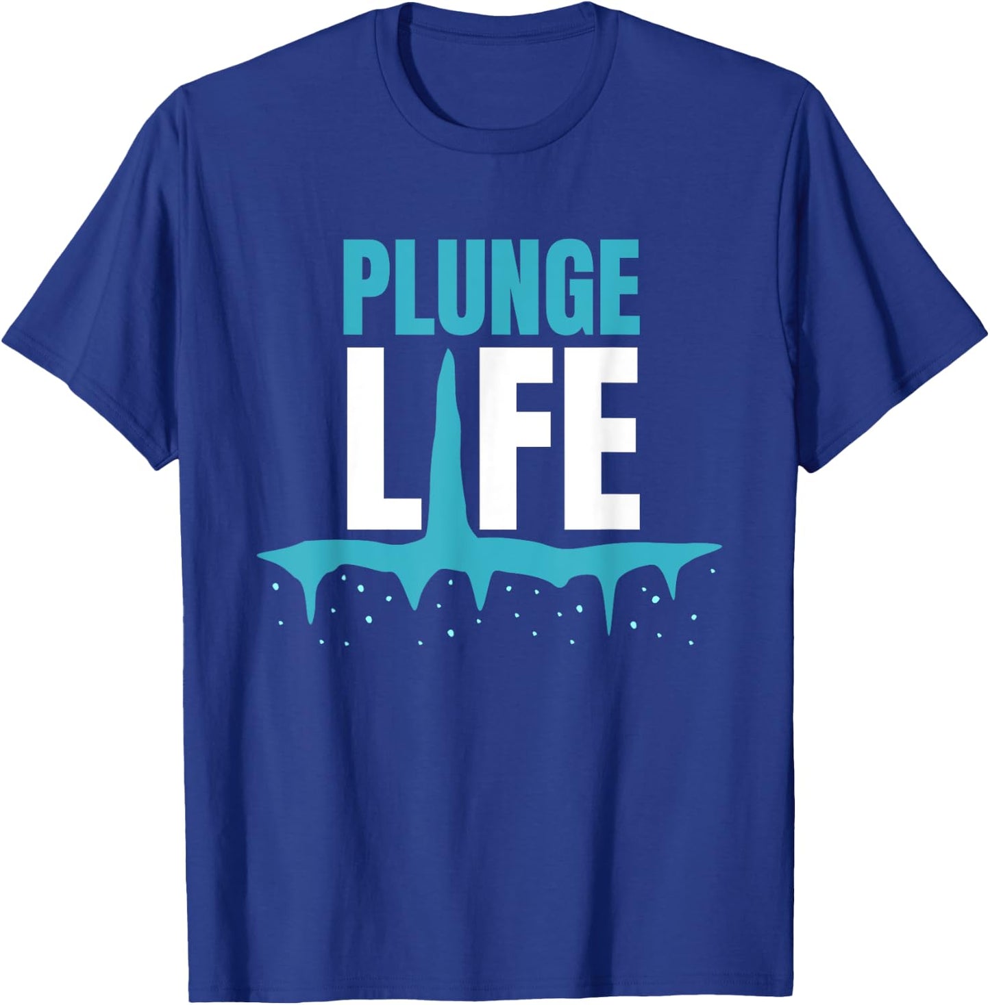Plunge Life Ice Bath Cold Plunge T-Shirt - T-Shirt | Royal