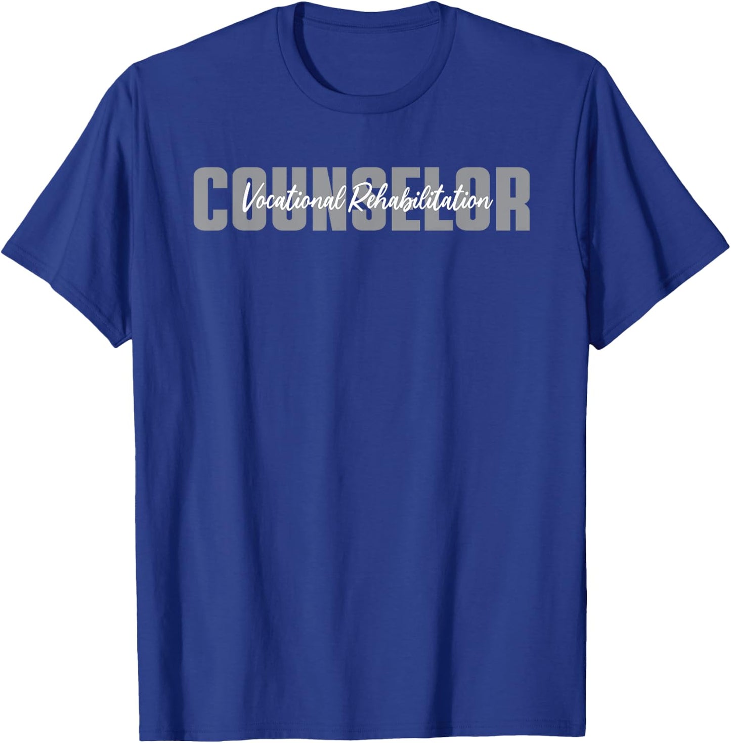 Vocational Rehabilitation Counselor Typeset Apparel T-Shirt - T-Shirt | Royal
