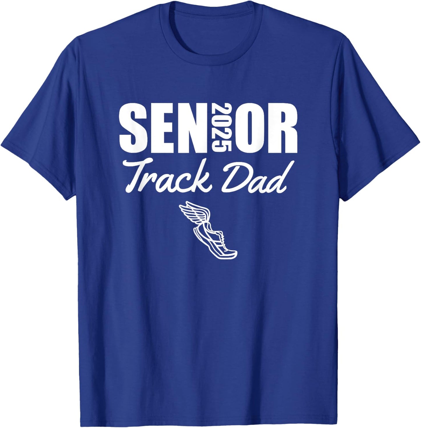 2025 Senior Track Dad Class of 2025 Parent Run Jump Throw T-Shirt - T-Shirt | Royal