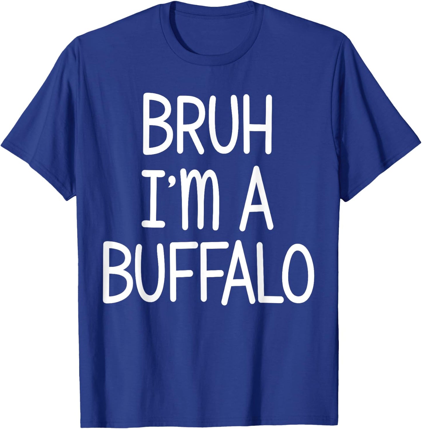 Pretend I'm A Buffalo Funny Lazy Halloween Costume Party T-Shirt - T-Shirt | Royal