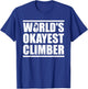 Funny World's Okayest Climber Rock Climber T-Shirt - T-Shirt | Royal