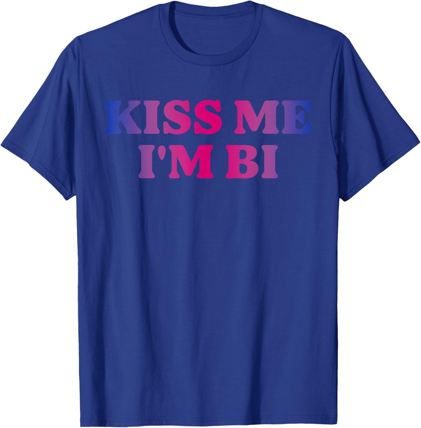 Kiss Me I'm Bi T-Shirt - T-Shirt | Royal