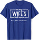 On My Wife's Last Nerve All Day Everyday T-Shirt - T-Shirt | Royal