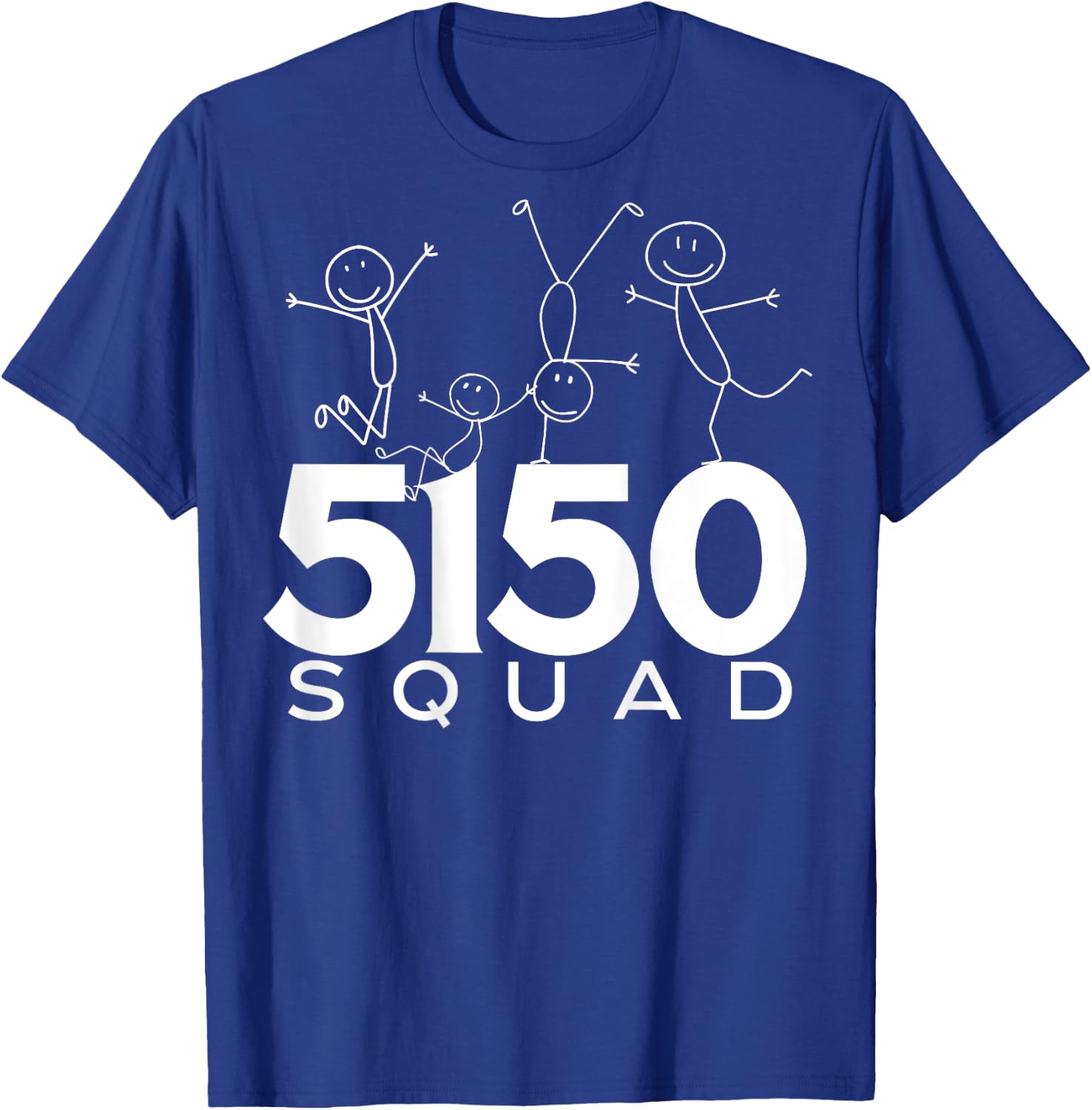 5150 Squad / Crazy Squad T-Shirt - T-Shirt | Royal
